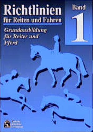 Buchcover Richtlinien Bd. 1: für Reiten und Fahren | Susanne Miesner | EAN 9783885422624 | ISBN 3-88542-262-X | ISBN 978-3-88542-262-4