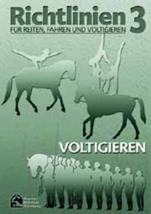 Richtlinien für Reiten und Fahren, Bd.3, Voltigieren