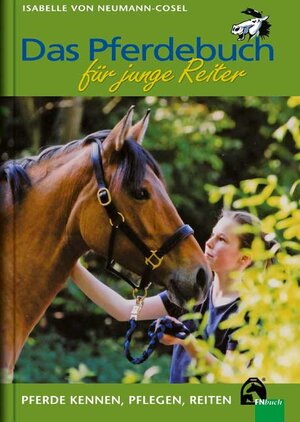 Buchcover Das Pferdebuch für junge Reiter | Isabelle von Neumann-Cosel | EAN 9783885427988 | ISBN 3-88542-798-2 | ISBN 978-3-88542-798-8