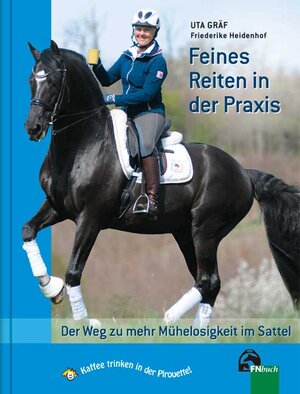 Buchcover Feines Reiten in der Praxis | Uta Gräf | EAN 9783885428008 | ISBN 3-88542-800-8 | ISBN 978-3-88542-800-8