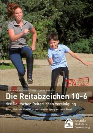 Buchcover Die Reitabzeichen 10-6 der Deutschen Reiterlichen Vereinigung | Isabelle von Neumann-Cosel | EAN 9783885428183 | ISBN 3-88542-818-0 | ISBN 978-3-88542-818-3