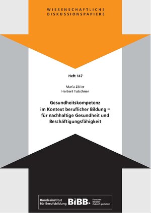 Buchcover Gesundheitskompetenz im Kontext beruflicher Bildung - für nachhaltige Gesundheit und Beschäftigungsfähigkeit | Maria Zöller | EAN 9783885559511 | ISBN 3-88555-951-X | ISBN 978-3-88555-951-1