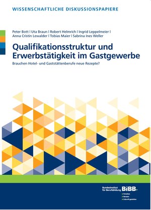 Buchcover Qualifikationsstruktur und Erwerbstätigkeit im Gastgewerbe | Peter Bott | EAN 9783885559580 | ISBN 3-88555-958-7 | ISBN 978-3-88555-958-0