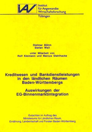 Buchcover Kreditwesen und Bankdienstleistungen in den ländlichen Räumen Baden-Württembergs | Dietmar Böhm | EAN 9783885730422 | ISBN 3-88573-042-1 | ISBN 978-3-88573-042-2