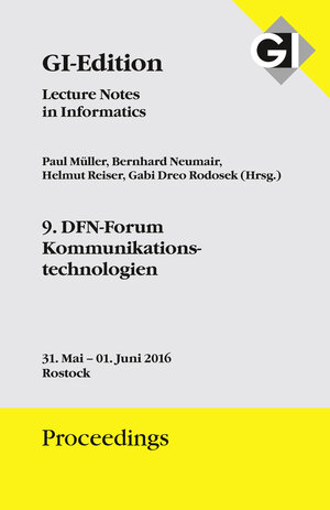 Buchcover GI Edition Proceedings Band 257 9. DFN-Forum Kommunikationstechnologien | Gesellschaft für Informatik (GI), Bonn | EAN 9783885796510 | ISBN 3-88579-651-1 | ISBN 978-3-88579-651-0