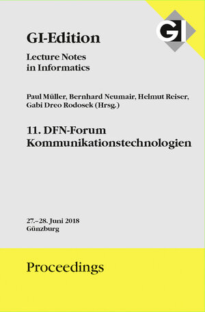 Buchcover GI Edition Proceedings Band 283 "11. DFN-Forum Kommunikationstechnologien"  | EAN 9783885796770 | ISBN 3-88579-677-5 | ISBN 978-3-88579-677-0