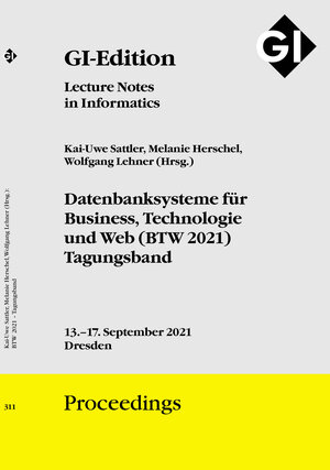 Buchcover GI Edition Proceedings Band 311 Datenbanksysteme für Business, Technologie und Web (BTW 2021)  | EAN 9783885797050 | ISBN 3-88579-705-4 | ISBN 978-3-88579-705-0
