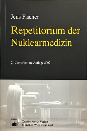 Repetitorium der Nuklearmedizin