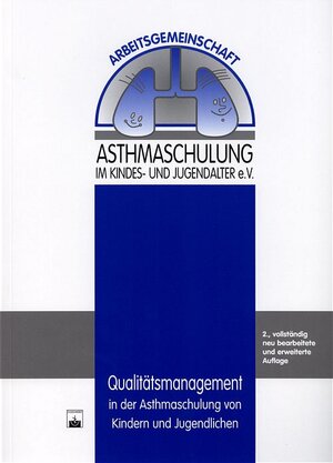 Qualitätsmanagement in der Asthmaschulung von Kindern und Jugendlichen