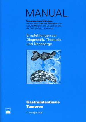 Gastrointestinale Tumoren. Empfehlungen zur Diagnostik, Therapie und Nachsorge