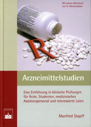 Buchcover Arzneimittelstudien | Manfred Stapff | EAN 9783886039456 | ISBN 3-88603-945-5 | ISBN 978-3-88603-945-6