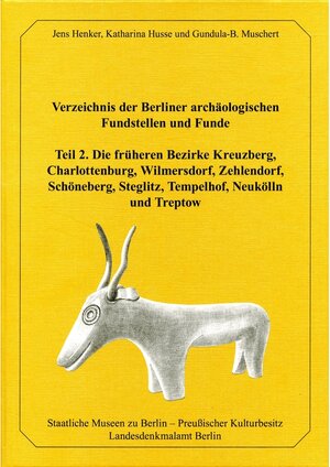 Buchcover Verzeichnis der Berliner archäologischen Fundstellen und Funde Teil 2.  | EAN 9783886098217 | ISBN 3-88609-821-4 | ISBN 978-3-88609-821-7