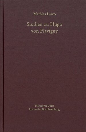 Buchcover Studien zu Hugo von Flavigny | Mathias Lawo | EAN 9783886122615 | ISBN 3-88612-261-1 | ISBN 978-3-88612-261-5