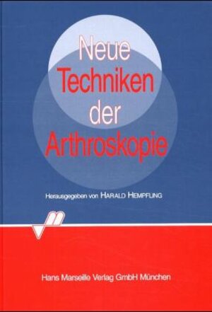 Neue Techniken der Arthroskopie