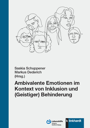 Buchcover Ambivalente Emotionen im Kontext von Inklusion und (Geistiger) Behinderung  | EAN 9783886179190 | ISBN 3-88617-919-2 | ISBN 978-3-88617-919-0