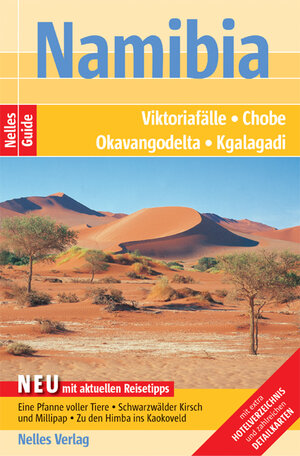 Nelles Guide Namibia (Reiseführer) / Viktoriafälle - Chobe - Okavangodelta - Kgalagadi