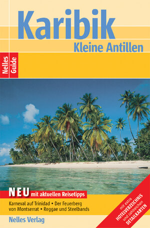 Nelles Guide Karibik - Kleine Antillen (Reiseführer)