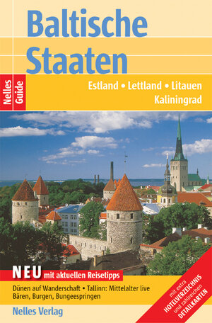 Nelles Guide Baltische Staaten (Reiseführer) - Estland, Lettland, Litauen, Kaliningrad