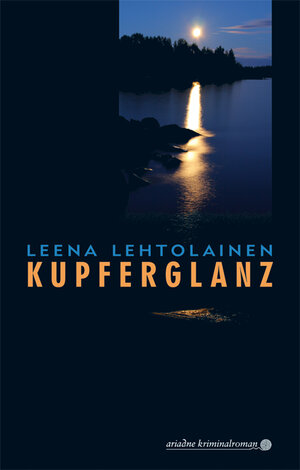 Buchcover Kupferglanz | Leena Lehtolainen | EAN 9783886198481 | ISBN 3-88619-848-0 | ISBN 978-3-88619-848-1