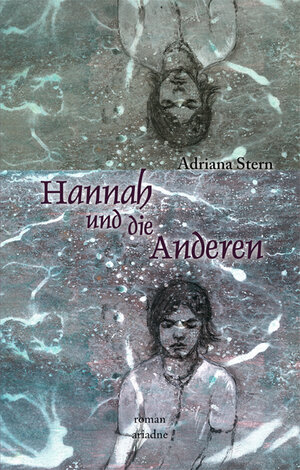 Buchcover Hannah und die Anderen | Adriana Stern | EAN 9783886199938 | ISBN 3-88619-993-2 | ISBN 978-3-88619-993-8