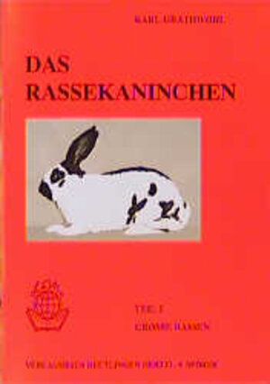 Buchcover Das Rassekaninchen | Karl Grathwohl | EAN 9783886270385 | ISBN 3-88627-038-6 | ISBN 978-3-88627-038-5