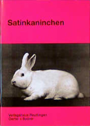Buchcover Satinkaninchen | Hans P Scholz | EAN 9783886271184 | ISBN 3-88627-118-8 | ISBN 978-3-88627-118-4