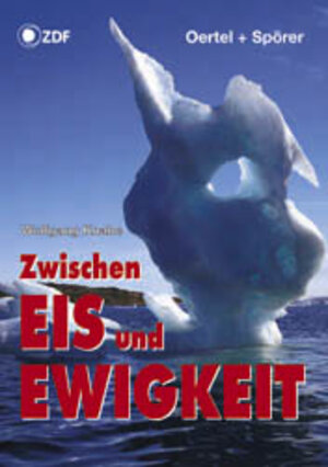 Buchcover Zwischen Eis und Ewigkeit | Wolfgang Knabe | EAN 9783886271979 | ISBN 3-88627-197-8 | ISBN 978-3-88627-197-9