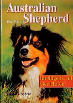 Buchcover Australian Shepherd | Ilse Pelz | EAN 9783886271993 | ISBN 3-88627-199-4 | ISBN 978-3-88627-199-3