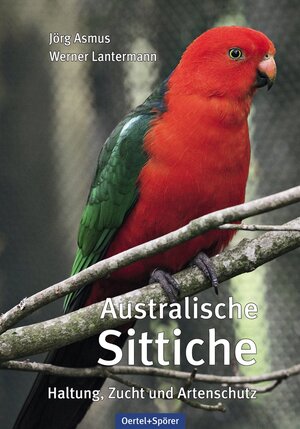 Buchcover Australische Sittiche | Jörg Asmus | EAN 9783886274079 | ISBN 3-88627-407-1 | ISBN 978-3-88627-407-9