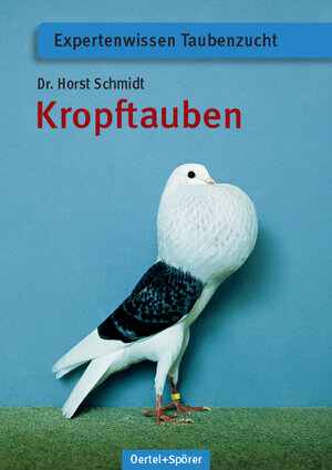 Buchcover Kropftauben | Horst Schmidt | EAN 9783886276134 | ISBN 3-88627-613-9 | ISBN 978-3-88627-613-4