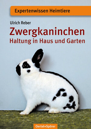 Buchcover Zwergkaninchen | Ulrich Reber | EAN 9783886277339 | ISBN 3-88627-733-X | ISBN 978-3-88627-733-9