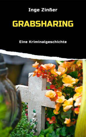 Buchcover Grabsharing | Inge Zinßer | EAN 9783886277681 | ISBN 3-88627-768-2 | ISBN 978-3-88627-768-1