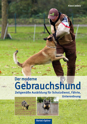 Buchcover Der moderne Gebrauchshund | Klaus Jadatz | EAN 9783886278565 | ISBN 3-88627-856-5 | ISBN 978-3-88627-856-5