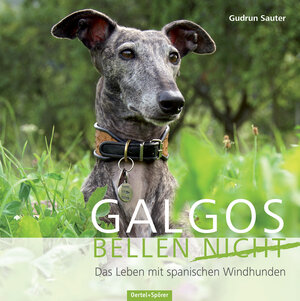 Buchcover Galgos bellen nicht | Gudrun Sauter | EAN 9783886278602 | ISBN 3-88627-860-3 | ISBN 978-3-88627-860-2