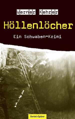 Buchcover Höllenlöcher | Werner Kehrer | EAN 9783886279166 | ISBN 3-88627-916-2 | ISBN 978-3-88627-916-6