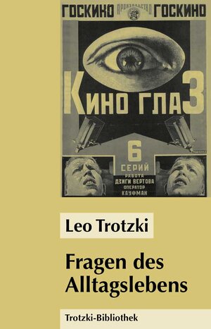 Buchcover Fragen des Alltagslebens | Leo Trotzki | EAN 9783886340590 | ISBN 3-88634-059-7 | ISBN 978-3-88634-059-0