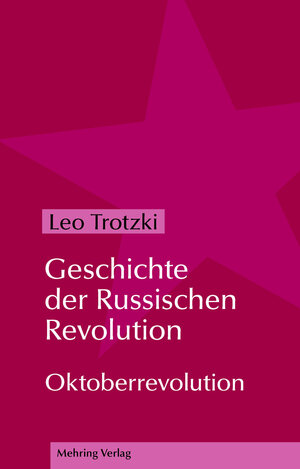 Buchcover Geschichte der Russischen Revolution | Leo Trotzki | EAN 9783886340897 | ISBN 3-88634-089-9 | ISBN 978-3-88634-089-7