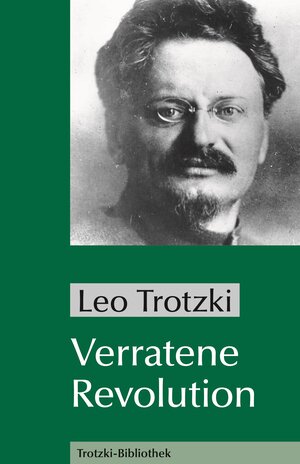 Buchcover Verratene Revolution | Leo Trotzki | EAN 9783886341054 | ISBN 3-88634-105-4 | ISBN 978-3-88634-105-4