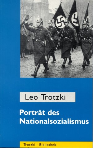 Buchcover Porträt des Nationalsozialismus | Leo Trotzki | EAN 9783886346738 | ISBN 3-88634-673-0 | ISBN 978-3-88634-673-8