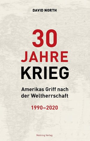 Buchcover 30 Jahre Krieg | David North | EAN 9783886347421 | ISBN 3-88634-742-7 | ISBN 978-3-88634-742-1