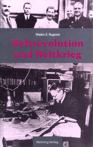 Buchcover Gab es eine Alternative? / Weltrevolution und Weltkrieg | Wadim S Rogowin | EAN 9783886347827 | ISBN 3-88634-782-6 | ISBN 978-3-88634-782-7