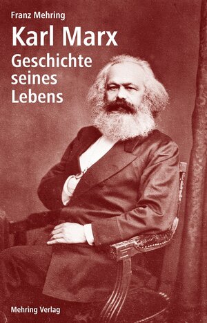 Buchcover Karl Marx | Franz Mehring | EAN 9783886348756 | ISBN 3-88634-875-X | ISBN 978-3-88634-875-6