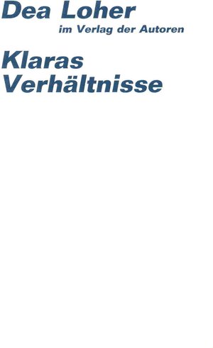 Buchcover Klaras Verhältnisse | Dea Loher | EAN 9783886612192 | ISBN 3-88661-219-8 | ISBN 978-3-88661-219-2