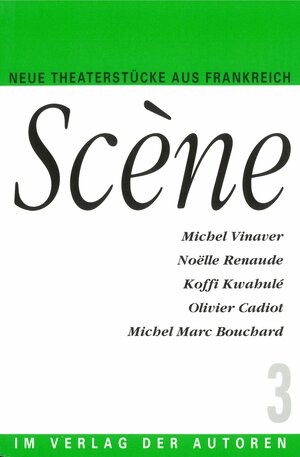 Buchcover Scène 3 | Noëlle Renaude | EAN 9783886612307 | ISBN 3-88661-230-9 | ISBN 978-3-88661-230-7