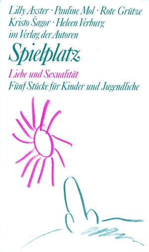 Buchcover Spielplatz / Spielplatz 16 | Lilly Axster | EAN 9783886612543 | ISBN 3-88661-254-6 | ISBN 978-3-88661-254-3