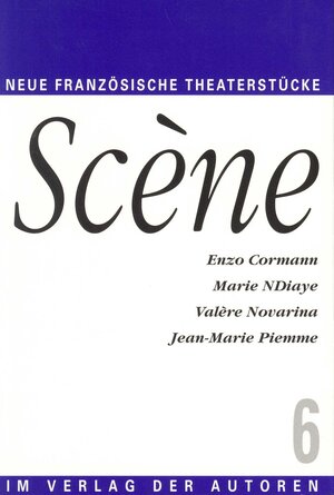 Scene 6. Vier neue französiche Theaterstücke. Vier französische Theaterstücke