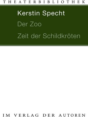 Buchcover Der Zoo / Zeit der Schildkröten | Kerstin Specht | EAN 9783886613250 | ISBN 3-88661-325-9 | ISBN 978-3-88661-325-0