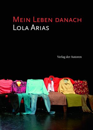 Buchcover Mein Leben danach | Lola Arias | EAN 9783886613359 | ISBN 3-88661-335-6 | ISBN 978-3-88661-335-9
