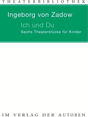 Buchcover Ich und Du | Ingeborg von Zadow | EAN 9783886613540 | ISBN 3-88661-354-2 | ISBN 978-3-88661-354-0