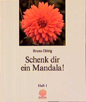 Buchcover Schenk dir ein Mandala! | Bruno Dörig | EAN 9783886710737 | ISBN 3-88671-073-4 | ISBN 978-3-88671-073-7
